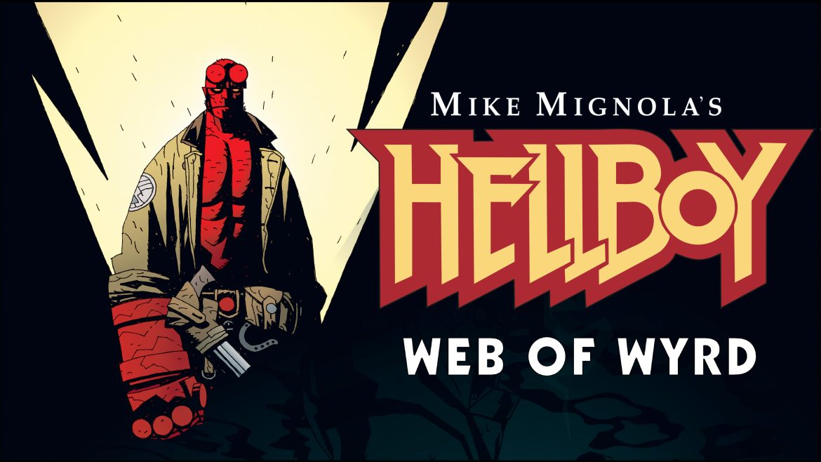 Hellboy Web of Wyrd เกมแอ็คชั่นสุดมันส์ที่ถูกพัฒนามาจากซีรีส์การ์ตูน
